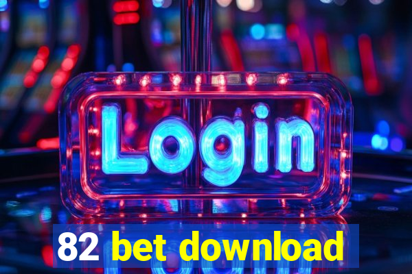 82 bet download